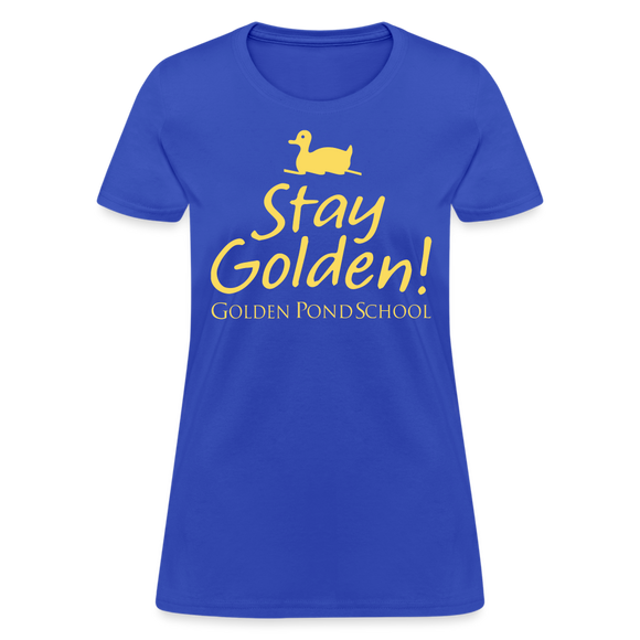 Stay Golden Women's T-Shirt - royal blue