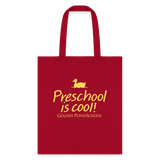 Preschool is Cool Tote Bag - red