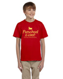 Preschool is Cool T-Shirt