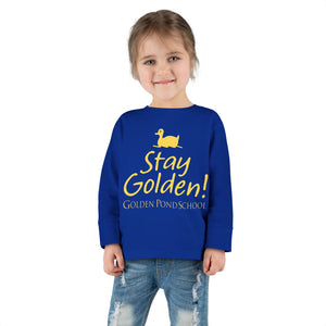 Stay Golden Toddler Long Sleeve T-Shirt