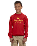 Preschool is Cool Crewneck Sweatshirt