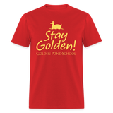 Stay Golden! Adult Classic T-Shirt - red