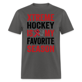 Hockey is My Favorite Season  T-Shirt - charcoal