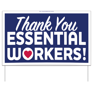 Thank You Essential Workers Yard Sign
