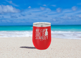 MY CUP SIZE IS STANLEY 20 oz. Tumbler