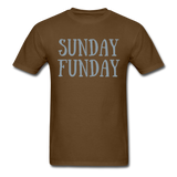 SUNDAY FUNDAY- Unisex Classic T-Shirt - brown