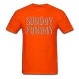 SUNDAY FUNDAY- Unisex Classic T-Shirt - orange