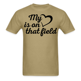 My heart is on that field-Unisex Classic T-Shirt - khaki