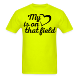 My heart is on that field-Unisex Classic T-Shirt - safety green