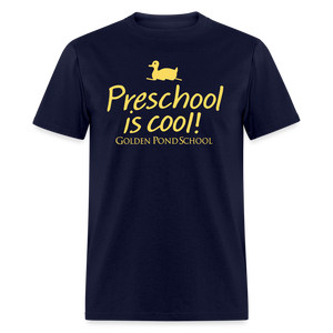 Preschool is cool! Adult Classic T-Shirt - navy