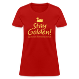 Stay Golden! Women's T-Shirt - red