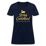 Stay Golden! Women's T-Shirt - navy